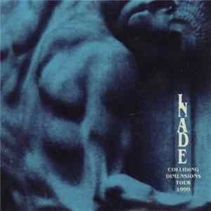 Inade - Colliding Dimensions Tour 1999 mp3
