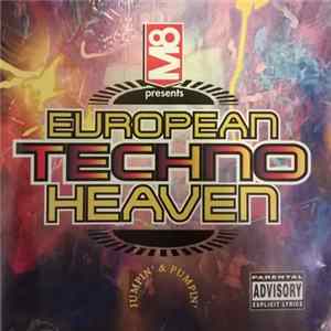 Various - M8 Presents European Techno Heaven mp3