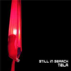 Still In Search - Tela mp3