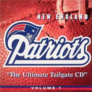 Various - New England Patriots "The Ultimate Tailgate CD" Volume 1 mp3