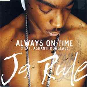 Ja Rule Feat. Ashanti - Always On Time mp3