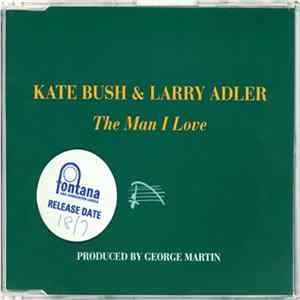 Kate Bush & Larry Adler - The Man I Love mp3