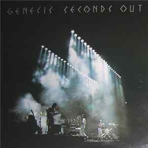 Genesis - Seconds Out mp3