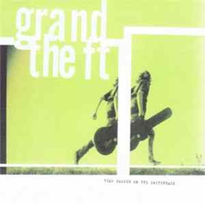 Grand Theft - Time Passed On The Switchback mp3