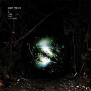 Agent Fresco - A Long Time Listening mp3