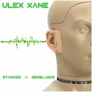 Ulex Xane - Stances / Semblance mp3
