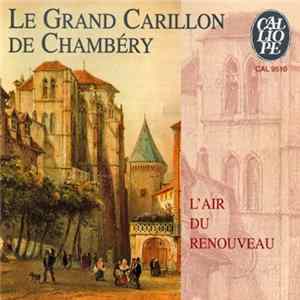 Various - Le Grand Carillon De Chambéry - L'Air Du Renouveau mp3