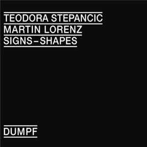 Teodora Stepancic, Martin Lorenz - Signs­–Shapes mp3