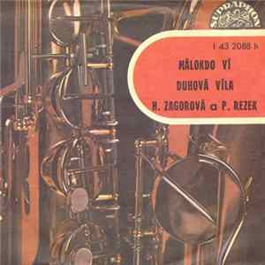 H. Zagorová A P. Rezek - Málokdo Ví / Duhová Víla mp3