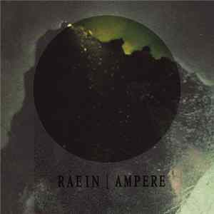 Raein I Ampere - Raein I Ampere mp3