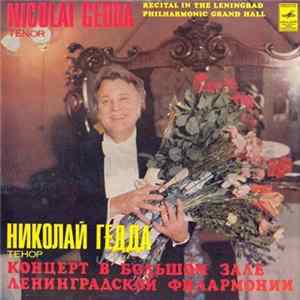 Nicolai Gedda - Recital In The Leningrad Philharmonic Grand Hall mp3
