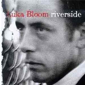 Luka Bloom - Riverside mp3