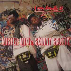 Mister Mixi & Skinny Scotty - I Can Handle It mp3