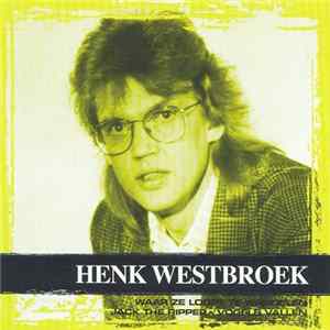 Henk Westbroek - Collections mp3