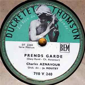 Charles Aznavour - Prends Garde / Je Cherche Mon Amour mp3