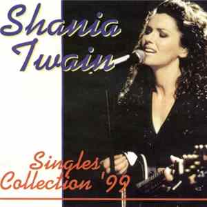Shania Twain - Singles Collection '99 mp3