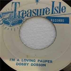 Dobby Dobson - I'm A Loving Pauper / Trouble Jim mp3