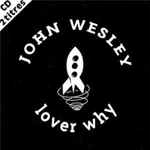 John Wesley - Lover Why mp3
