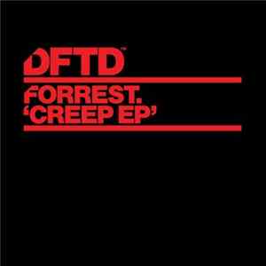 Forrest. - Creep EP mp3