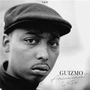 Guizmo - Amicalement Vôtre mp3