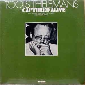 Toots Thielemans - Captured Alive mp3