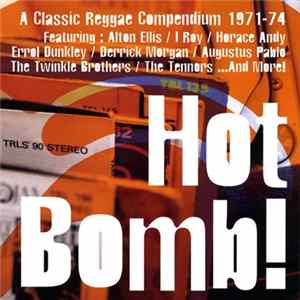 Various - Hot Bomb!: A Classic Reggae Compendium 1971-74 mp3