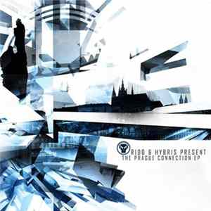 Rido & Hybris - The Prague Connection EP mp3