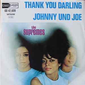 The Supremes - Thank You Darling / Johnny Und Joe mp3