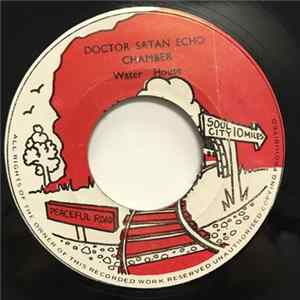 Water House / The Star - Doctor Satan Echo Chamber / Time Bomb mp3