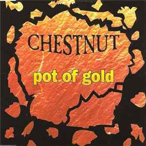 Chestnut - Pot Of Gold mp3
