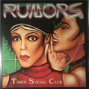 Timex Social Club - Rumors mp3