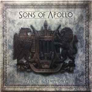 Sons Of Apollo - Psychotic Symphony mp3