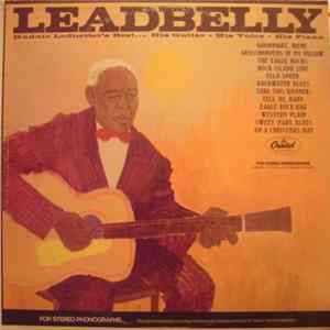 Leadbelly - Huddie Ledbetter's Best... His Guitar - His Voice - His Piano mp3