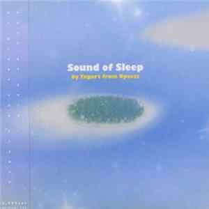 Yogurt From Upsets - Sound Of Sleep mp3