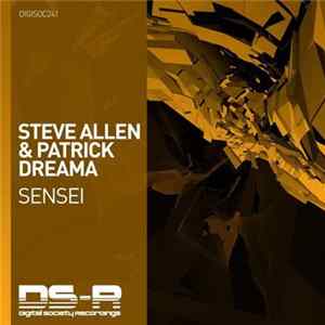 Steve Allen & Patrick Dreama - Sensei mp3
