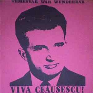 Temesvar War Wunderbar - Viva Ceausescu! mp3