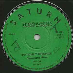 Samantha Rose - My Only Chance mp3