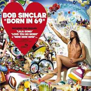 Bob Sinclar - Born In 69 mp3