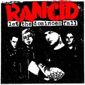 Rancid - Let The Dominoes Fall mp3