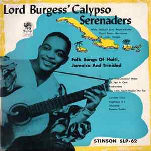 Lord Burgess And His Calypso Serenaders - Folk Songs Of Haiti, Jamaica And Trinidad mp3