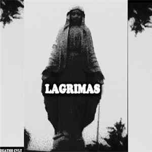 Deathh Cvlt - Lagrimas mp3