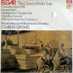 Elgar, Royal Liverpool Philharmonic Orchestra, Charles Groves - "The Crown Of India" Suite mp3