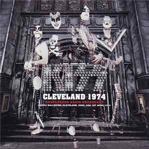 Kiss - Cleveland 1974 (Unreleased Radio Broadcast) mp3