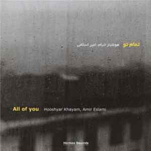 Hooshyar Khayam, Amir Eslami - All Of You mp3