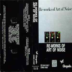 The Art Of Noise - Re-works Of Art Of Noise mp3