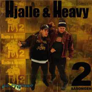 Hjalle & Heavy - 2 Säsongen mp3