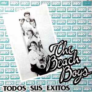 The Beach Boys - Todos Sus Exitos mp3