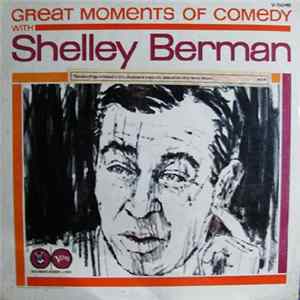 Shelley Berman - Great Moments Of Comedy With Shelley Berman mp3