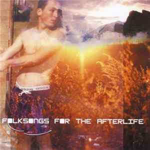 Folksongs For The Afterlife - Folksongs For The Afterlife mp3