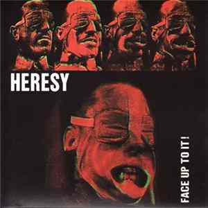 Heresy - Face Up To It! mp3